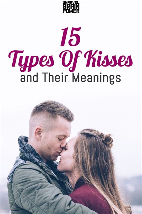 different types of kissing|19 Types of Kisses and What They Mean, According to Experts